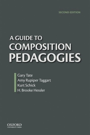 A Guide to Composition Pedagogies 1