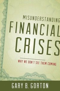 bokomslag Misunderstanding Financial Crises