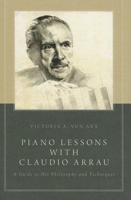 bokomslag Piano Lessons with Claudio Arrau