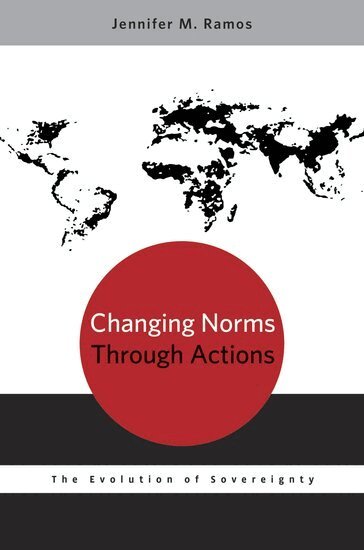 Jennifer M. Ramos - Changing Norms through Actions, Häftad