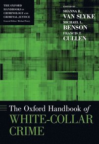 bokomslag The Oxford Handbook of White-Collar Crime