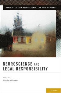 bokomslag Neuroscience and Legal Responsibility