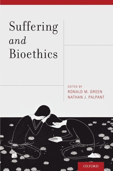 Suffering and Bioethics 1