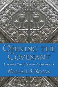bokomslag Opening the Covenant