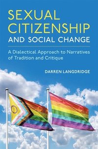 bokomslag Sexual Citizenship and Social Change
