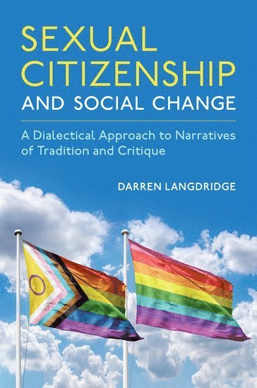 Sexual Citizenship and Social Change 1