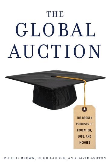 Phillip Brown, Hugh Lauder, David Ashton - The Global Auction, Häftad
