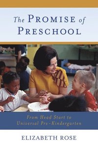 bokomslag The Promise of Preschool