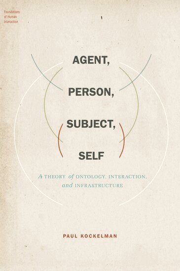 Paul Kockelman - Agent, Person, Subject, Self, Inbunden
