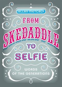 bokomslag From Skedaddle to Selfie