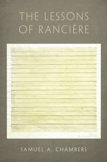 Samuel A. Chambers - The Lessons of Rancière, Inbunden
