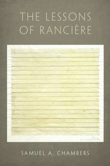 bokomslag The Lessons of Rancière