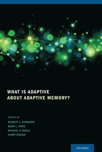 bokomslag What Is Adaptive about Adaptive Memory?