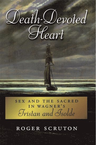 Roger Scruton - Death-Devoted Heart, Häftad