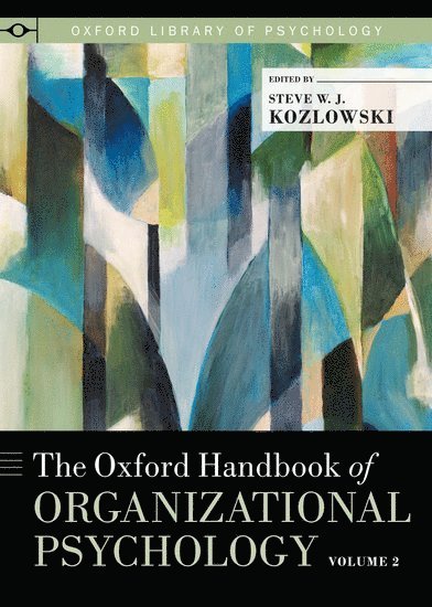 The Oxford Handbook of Organizational Psychology