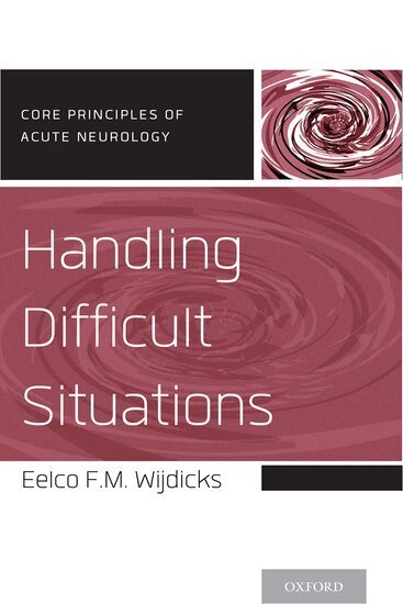 Eelco F.M. Wijdicks - Handling Difficult Situations, Häftad