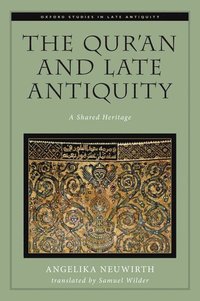 bokomslag The Qur'an and Late Antiquity