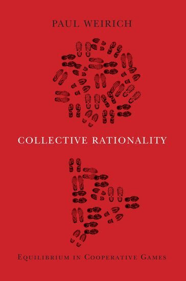 Paul Weirich - Collective Rationality, Häftad