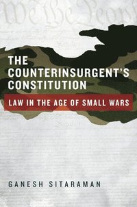 bokomslag The Counterinsurgent's Constitution