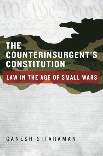 bokomslag The Counterinsurgent's Constitution