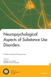 bokomslag Neuropsychological Aspects of Substance Use Disorders