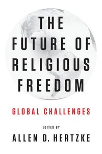 bokomslag The Future of Religious Freedom