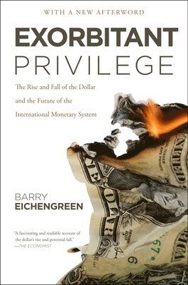 bokomslag Eichengreen, B: Exorbitant Privilege