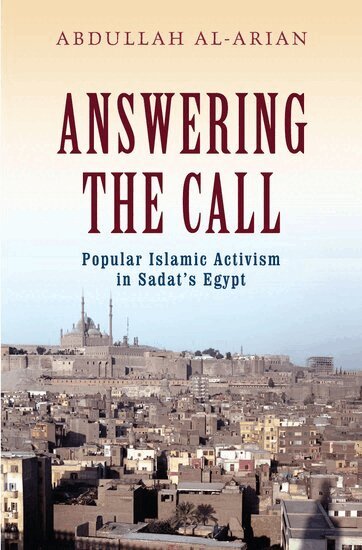 Abdullah Al-Arian - Answering the Call, Inbunden