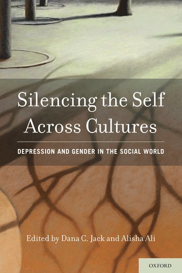 bokomslag Silencing the Self Across Cultures