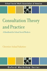 bokomslag Consultation Theory and Practice