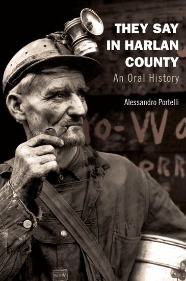 Alessandro Portelli - They Say in Harlan County, Häftad