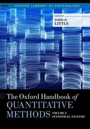 LITTLE, Todd D. Little - The Oxford Handbook of Quantitative Methods in Psychology: Vol. 2, Inbunden