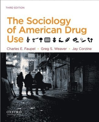 bokomslag The Sociology of American Drug Use