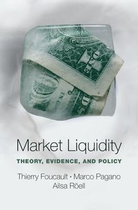 bokomslag Market Liquidity: Theory, Evidence, and Policy