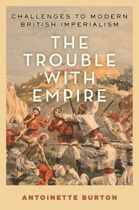 bokomslag The Trouble with Empire