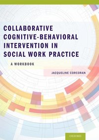 bokomslag Collaborative Cognitive Behavioral Intervention in Social Work Practice