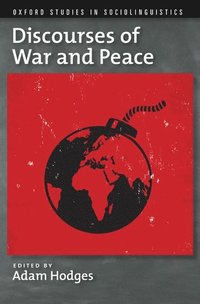 bokomslag Discourses of War and Peace