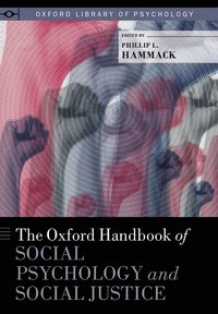 bokomslag The Oxford Handbook of Social Psychology and Social Justice