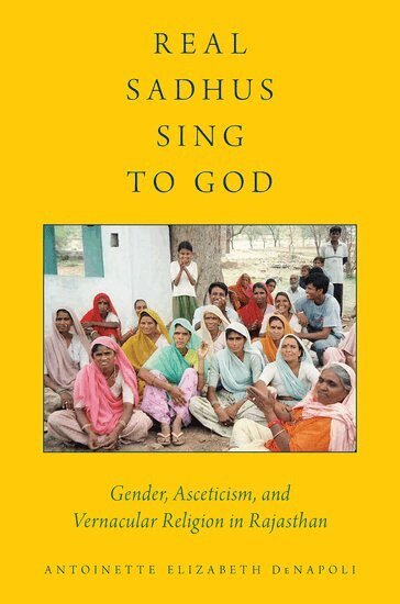 Antoinette Elizabeth DeNapoli - Real Sadhus Sing to God, Häftad