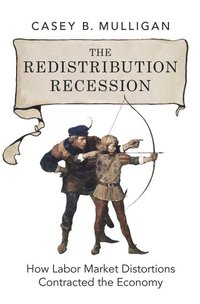 bokomslag The Redistribution Recession