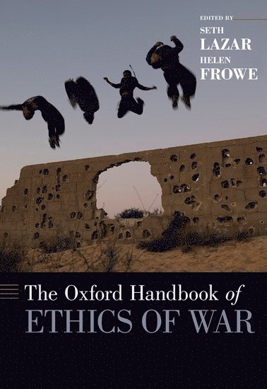 bokomslag The Oxford Handbook of Ethics of War