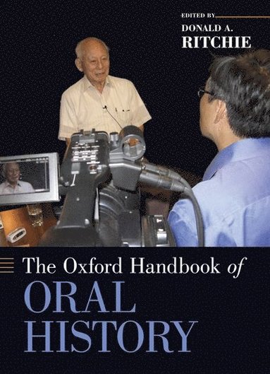 bokomslag The Oxford Handbook of Oral History