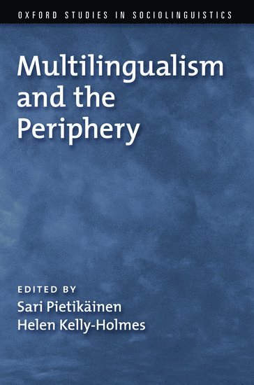 bokomslag Multilingualism and the Periphery