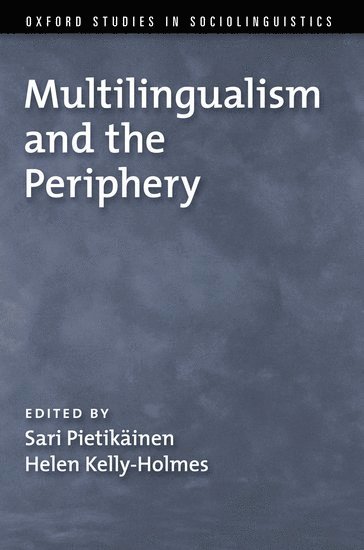 Multilingualism and the Periphery 1