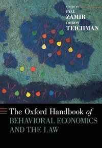 bokomslag The Oxford Handbook of Behavioral Economics and the Law