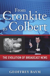 bokomslag From Cronkite to Colbert