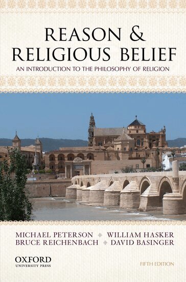 Michael Peterson, William Hasker, Bruce Reichenbach, David Basinger - Reason & Religious Belief, Häftad