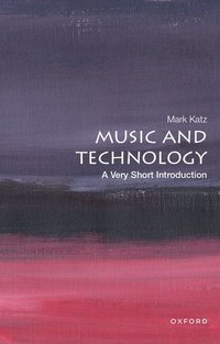 bokomslag Music and Technology: A Very Short Introduction