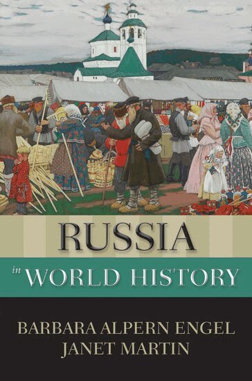 Barbara Alpern Engel, Janet Martin - Russia in World History, Inbunden