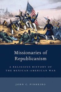 bokomslag Missionaries of Republicanism